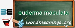 WordMeaning blackboard for euderma maculata